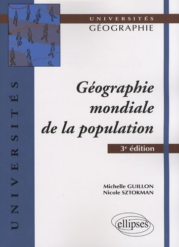 Livrenpoche : Géographie mondiale de la population - Michelle Guillon - Livre