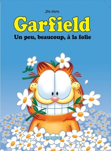 Livrenpoche : Garfield - Un peu beaucoup à la folie - Jim Davis - Livre