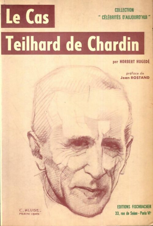 Livrenpoche : Le cas Teilhard de Chardin - Norbert Hugedé - Livre