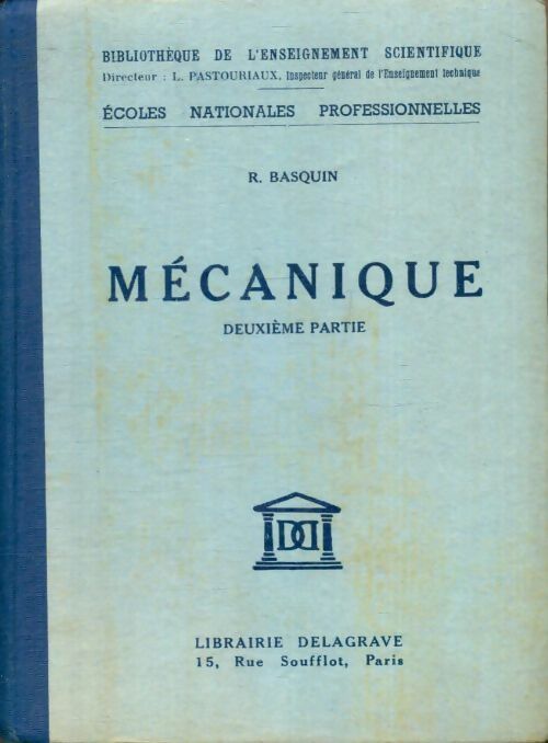Livrenpoche : Mécanique Tome II - René Basquin - Livre