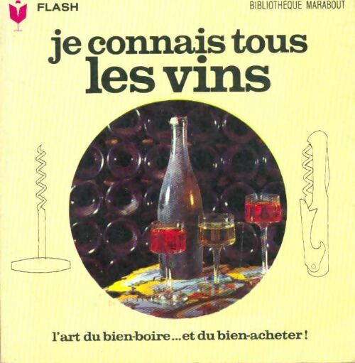 Livrenpoche : Je connais tous les vins - Inconnu - Livre