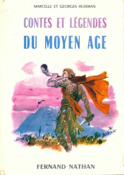 Livrenpoche : Contes et légendes du Moyen Age - Georges Huisman - Livre