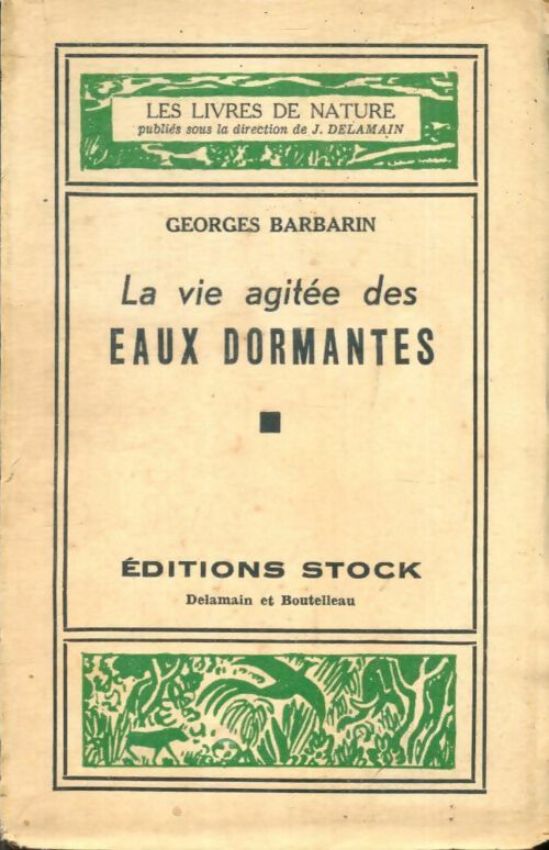 Livrenpoche : La vie agitée des eaux dormantes - Georges Barbarin - Livre