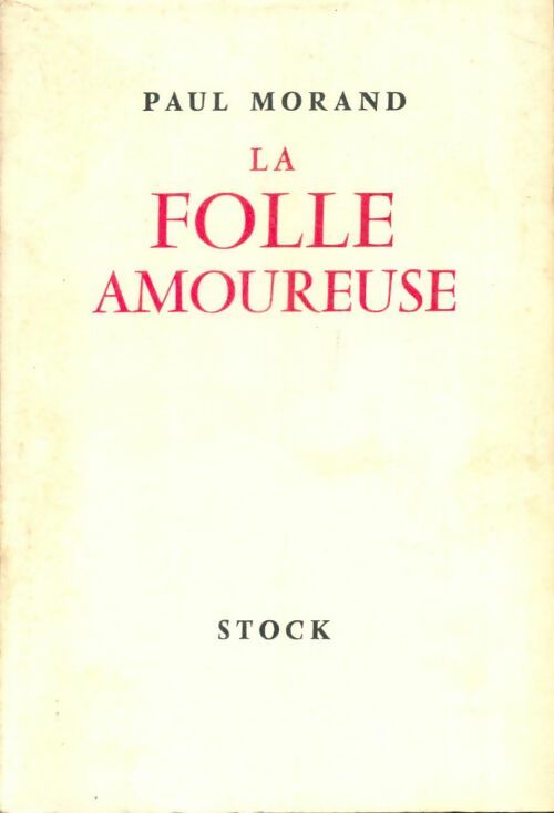 Livrenpoche : La folle amoureuse - Paul Morand - Livre