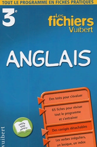 Livrenpoche : Les fichiers Vuibert classe de 3e : Anglais - Nadine Beaulieu - Livre