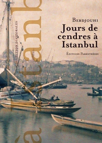 Livrenpoche : Jours de cendres à Istanbul - Berdjouhi - Livre