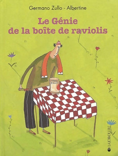 Livrenpoche : Le Génie de la boite de raviolis - Sélection du Comité des mamans Rentrée 2002 - Germano Zullo - Livre