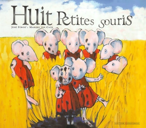 Livrenpoche : Huit petites souris - José Stroo - Livre