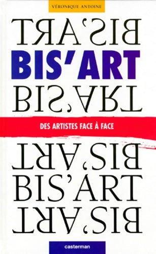 Livrenpoche : Bis'art - Antoine Veronique - Livre