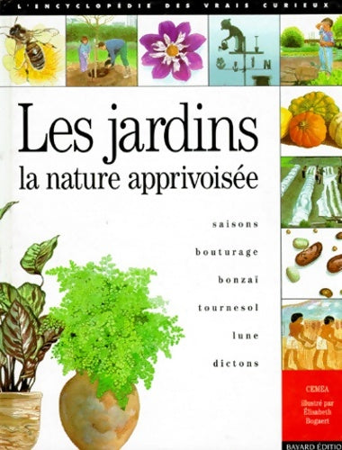 Livrenpoche : Les Jardins. La Nature Apprivoisee - Elisabeth Bogaert - Livre