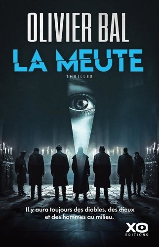 Livrenpoche : La meute - Olivier Bal - Livre