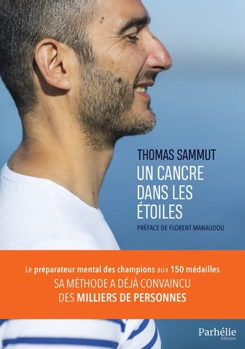 Livrenpoche : Un cancre dans les étoiles : Le préparateur mental aux cent cinquante médailles - Thomas Sammut - Livre