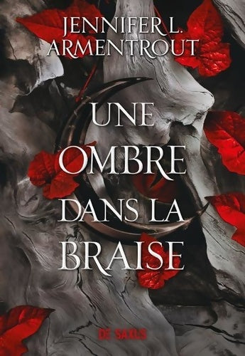 Livrenpoche : Une ombre dans la braise Tome I - Jennifer L. Armentrout - Livre