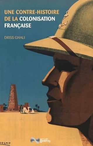 Livrenpoche : Une contre-histoire de la colonisation française - Driss Ghali - Livre