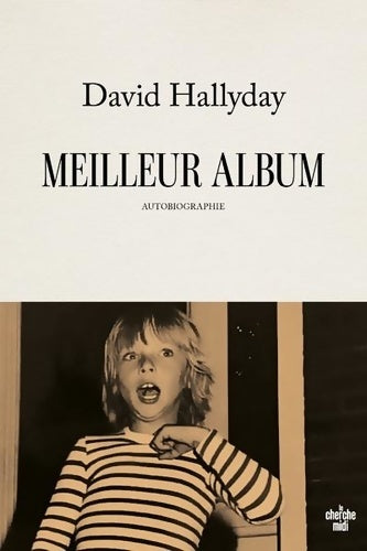 Livrenpoche : Meilleur album - Autobiographie - David HALLYDAY - Livre