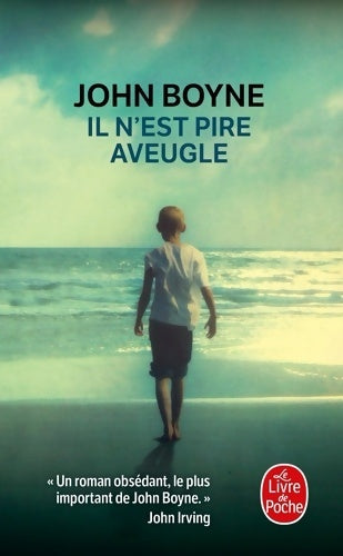 Livrenpoche : Il n'est pire aveugle - John Boyne - Livre