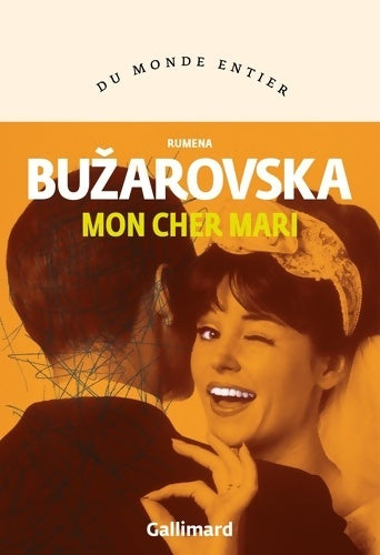 Livrenpoche : Mon cher mari - Rumena Bu?arovska - Livre