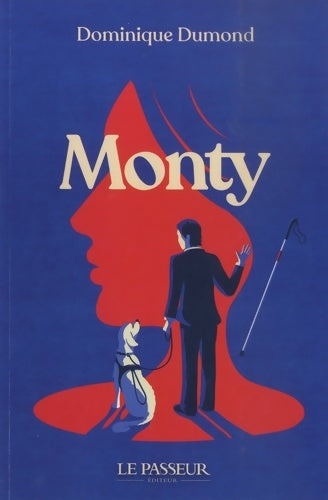 Livrenpoche : Monty - Dominique Dumond - Livre