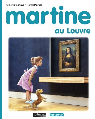Livrenpoche : Martine au Louvre - Gilbert Delahaye - Livre