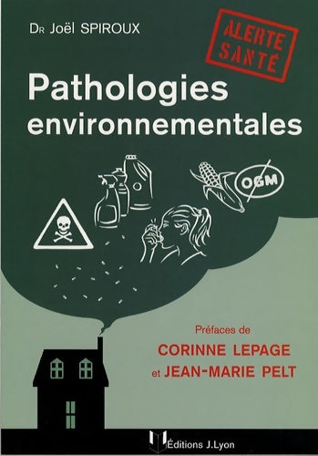Livrenpoche : Pathologies environnementales - Joël Spiroux - Livre