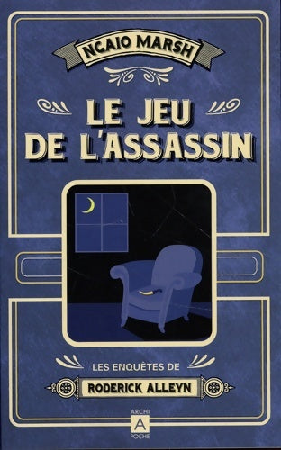 Livrenpoche : les enquêtes de Roderick Alleyn 1 : Le jeu de l'assassin - Ngaio Marsh - Livre