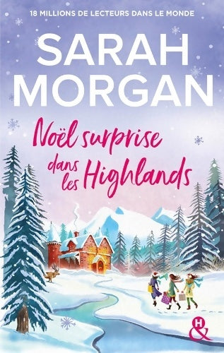 Livrenpoche : Noël surprise dans les Highlands : La nouvelle romance de Noël de Sarah Morgan - Sarah Morgan - Livre