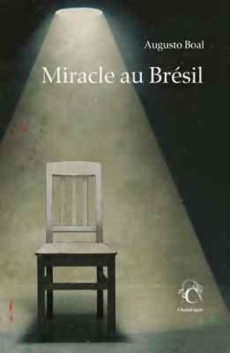 Livrenpoche : Miracle au Brésil - Augusto Boal - Livre