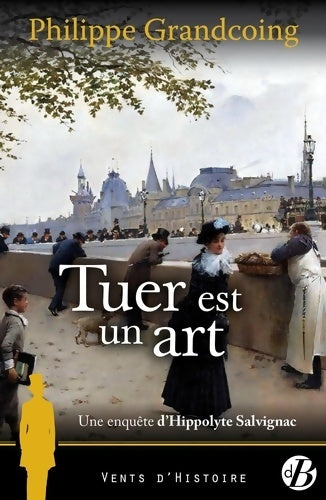 Livrenpoche : Tuer est un art - Philippe Grandcoing - Livre