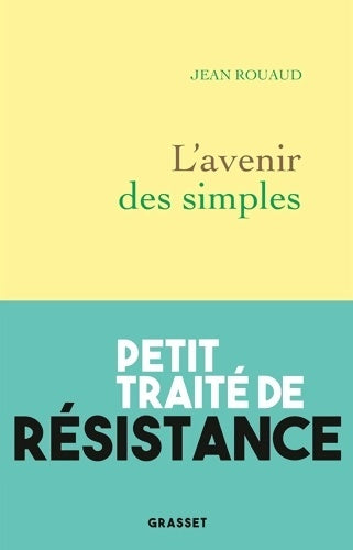 Livrenpoche : L'avenir des simples - Jean Rouaud - Livre