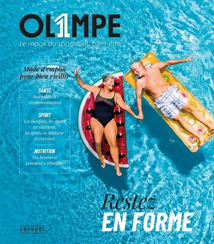 Livrenpoche : OL1MPE - Restez en forme : Mode d'emploi pour bien vieillir - Sarah RUSSEL - Livre