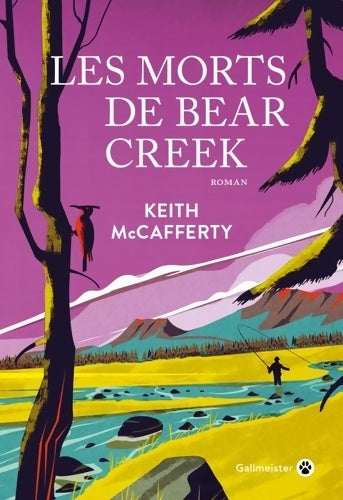 Livrenpoche : Les morts de Bear Creek - Keith McCafferty - Livre