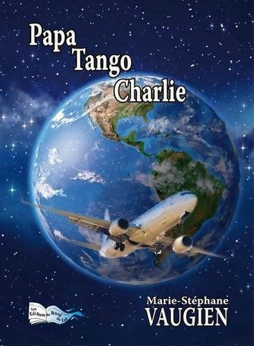 Livrenpoche : Papa Tango Charlie - Marie-Stéphane Vaugien - Livre
