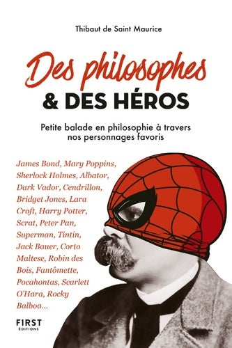 Livrenpoche : Des philosophes et des héros - petite balade en philosophie à travers nos personnages favoris - Thibaut De Saint-maurice - Livre