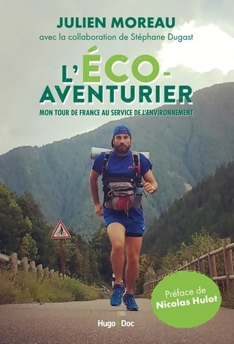 Livrenpoche : L'éco-aventurier : Mon tour de France au service de l'environnement - Julien Moreau - Livre