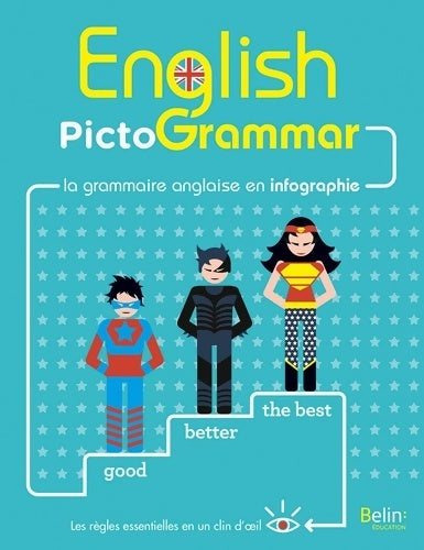 Livrenpoche : ENGLISH PICTOGRAMMAR : La grammaire anglaise en infographie - Rebecca Dahm - Livre
