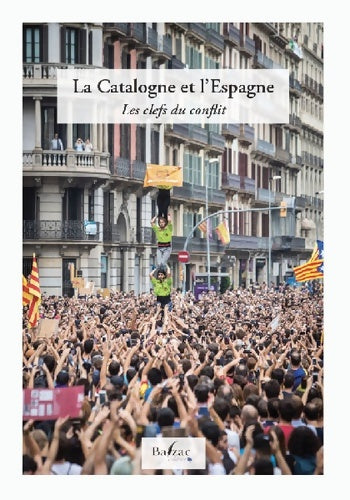 Livrenpoche : La Catalogne et l'Espagne. Les clefs du conflit - Collectif - Livre