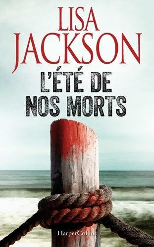 Livrenpoche : L'été de nos morts : Suspense - Lisa Jackson - Livre