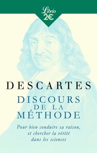 Livrenpoche : Discours de la méthode : Pour bien conduire sa raison et chercher la vérité dans les sciences - René Descartes - Livre