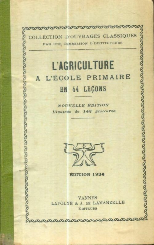 Livrenpoche : L'agriculture à l'école primaire en 44 leçons - Collectif - Livre