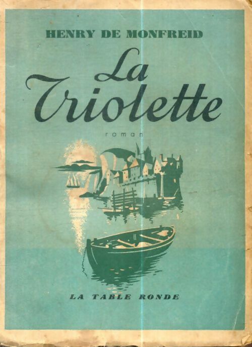 Livrenpoche : La Triolette - Henry De Monfreid - Livre