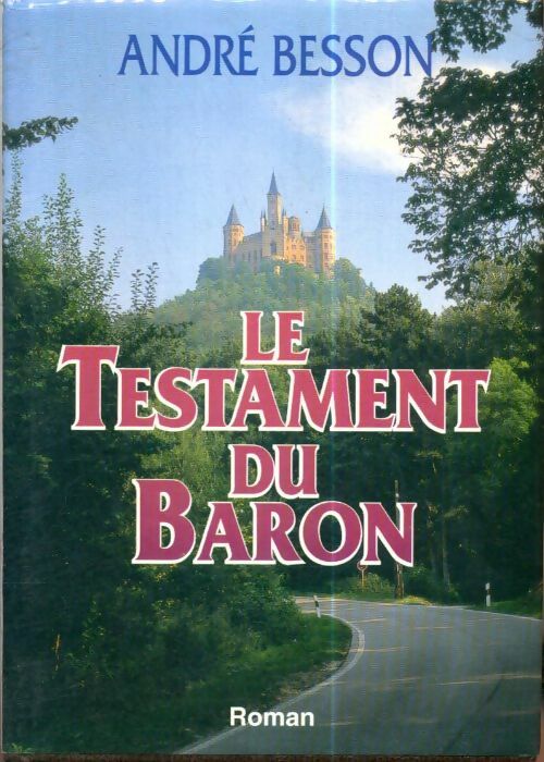 Livrenpoche : Le testament du baron - André Besson - Livre