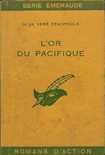 Livrenpoche : L' or du pacifique - H. De Vere Stacpoole - Livre
