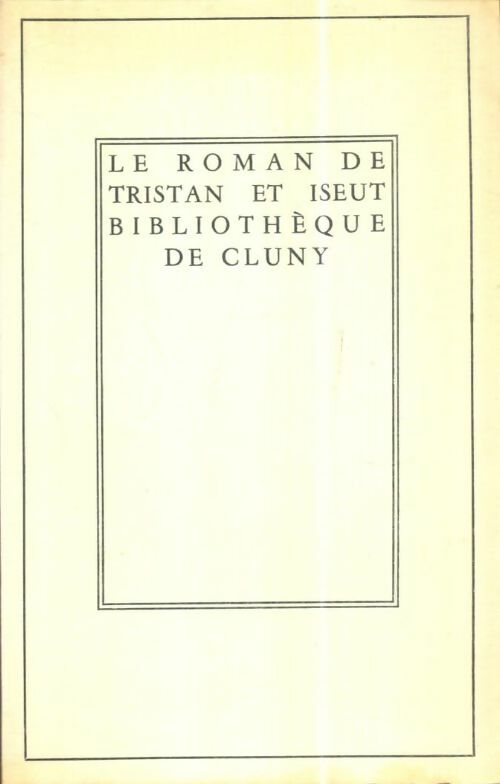 Livrenpoche : Le roman de Tristan et Iseut - Pierre Champion - Livre