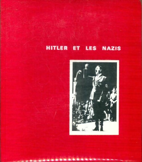 Livrenpoche : Hitler et les nazis - Alain Desroches - Livre