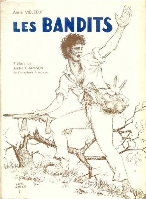 Livrenpoche : Les bandits - Aimé Vielzeuf - Livre