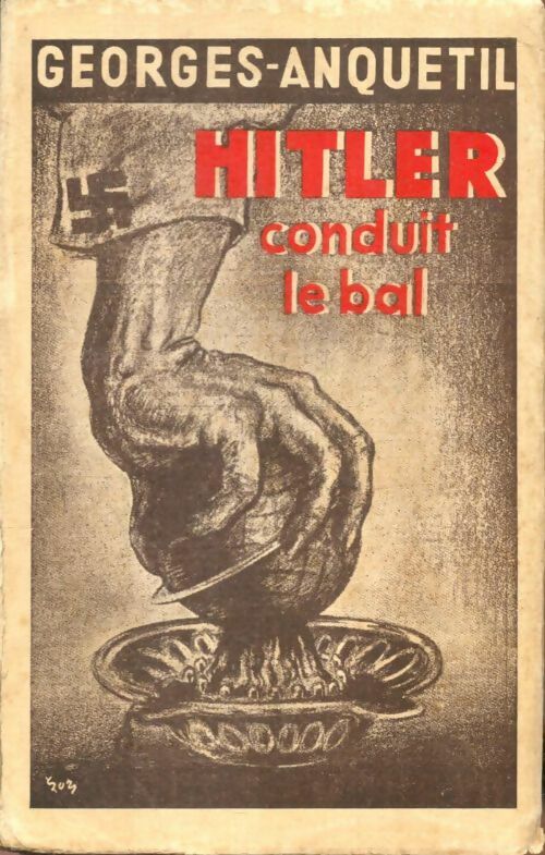 Livrenpoche : Hitler conduit le bal - Georges Anquetil - Livre
