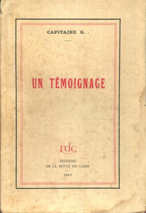 Livrenpoche : Un témoignage - Capitaine G. - Livre