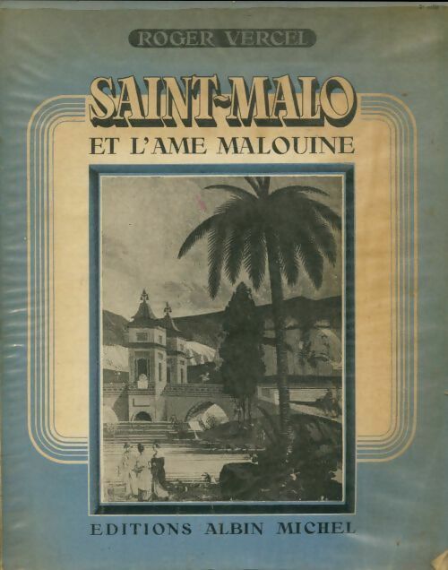 Livrenpoche : Saint-Malo et l' âme malouine - Roger Vercel - Livre