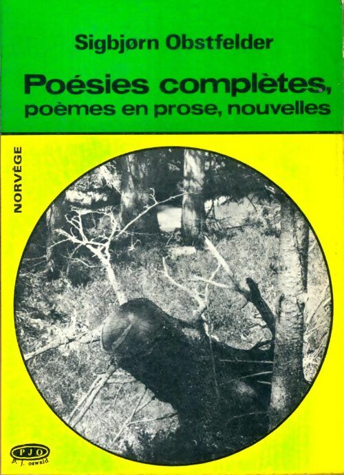 Livrenpoche : Poésies complètes, poèmes en prose, nouvelles - Sigbjorn Obstfelder - Livre