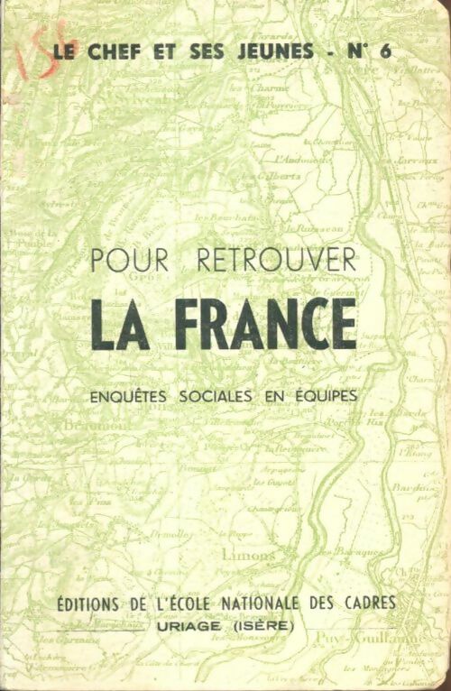 Livrenpoche : Pour retrouver la France : Enquêtes sociales en équipes - Paul-Henry Chombart de Lauwe - Livre